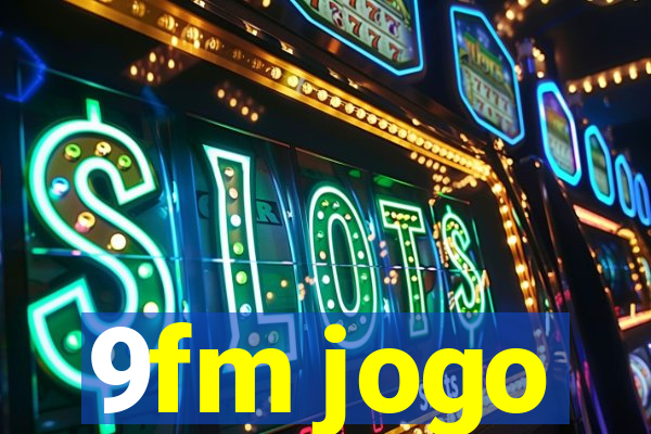 9fm jogo